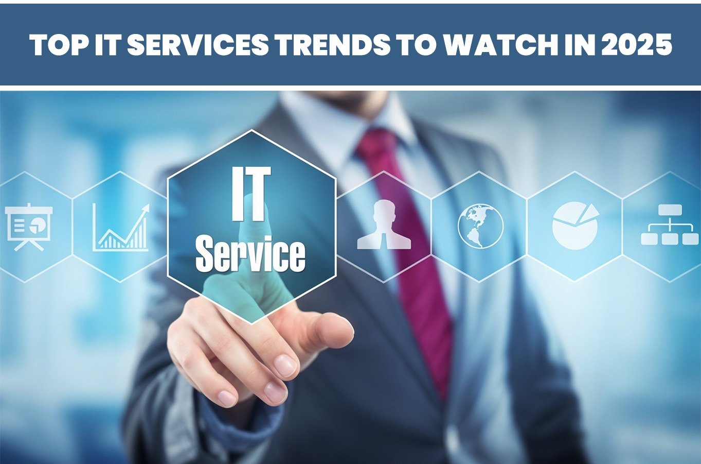 Top IT Services Trends to Watch in 2025