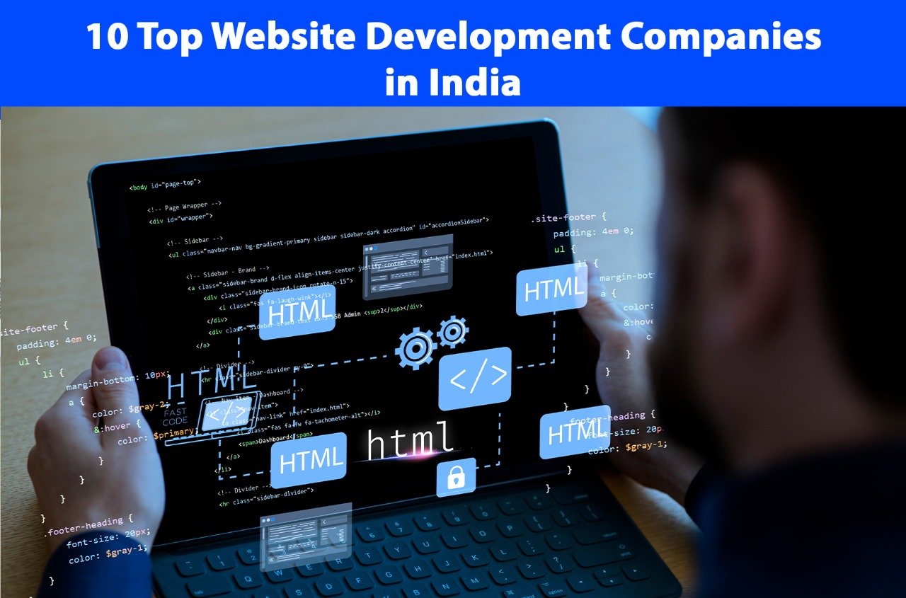 10 Top Website Development Companies in India