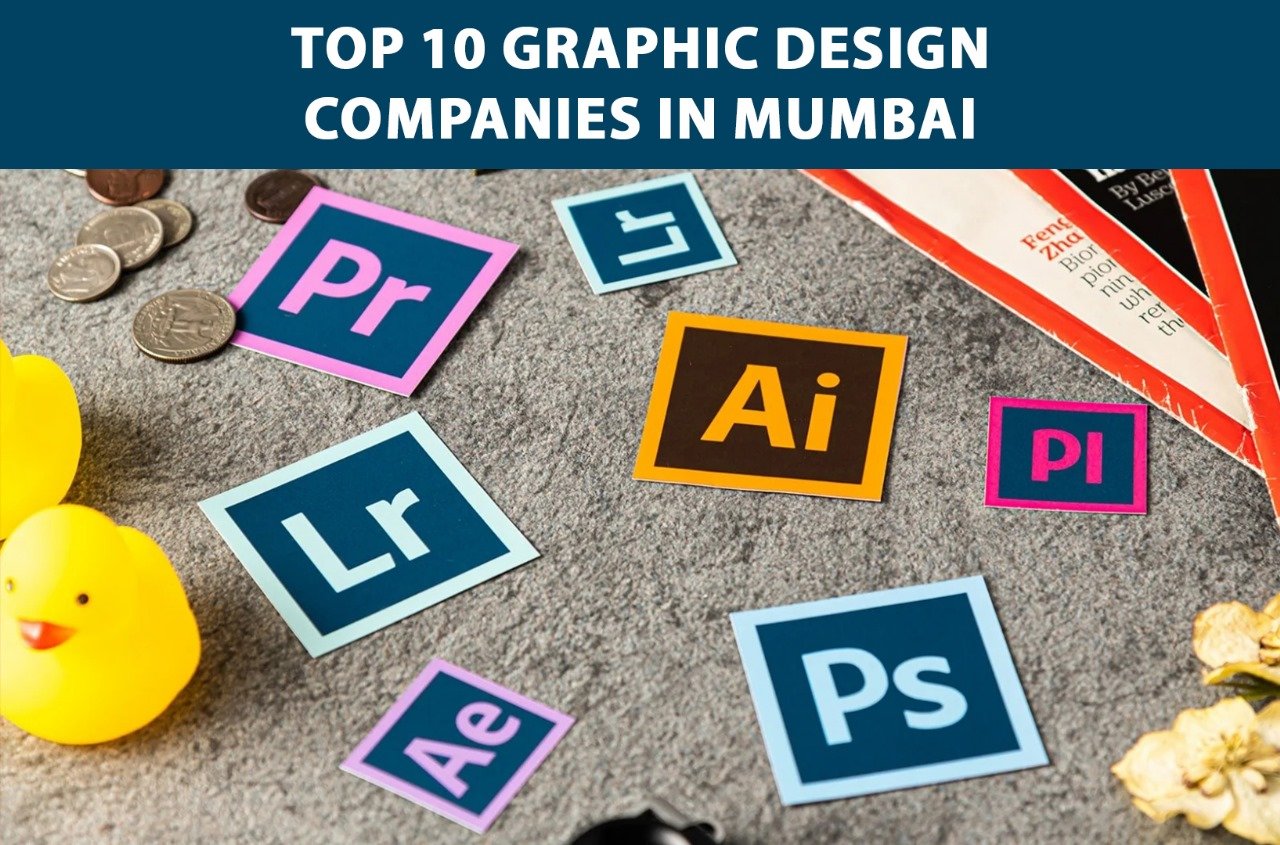 Top 10 Graphic Design Companies in Mumbai