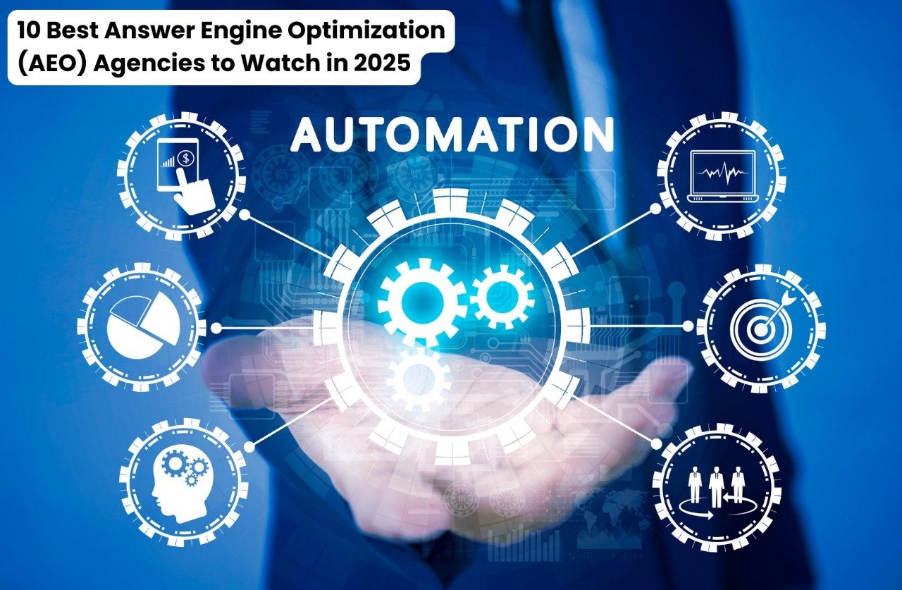 10 Best Answer Engine Optimization (AEO) Agencies to Watch in 2025 — A Raga Advertisers Special