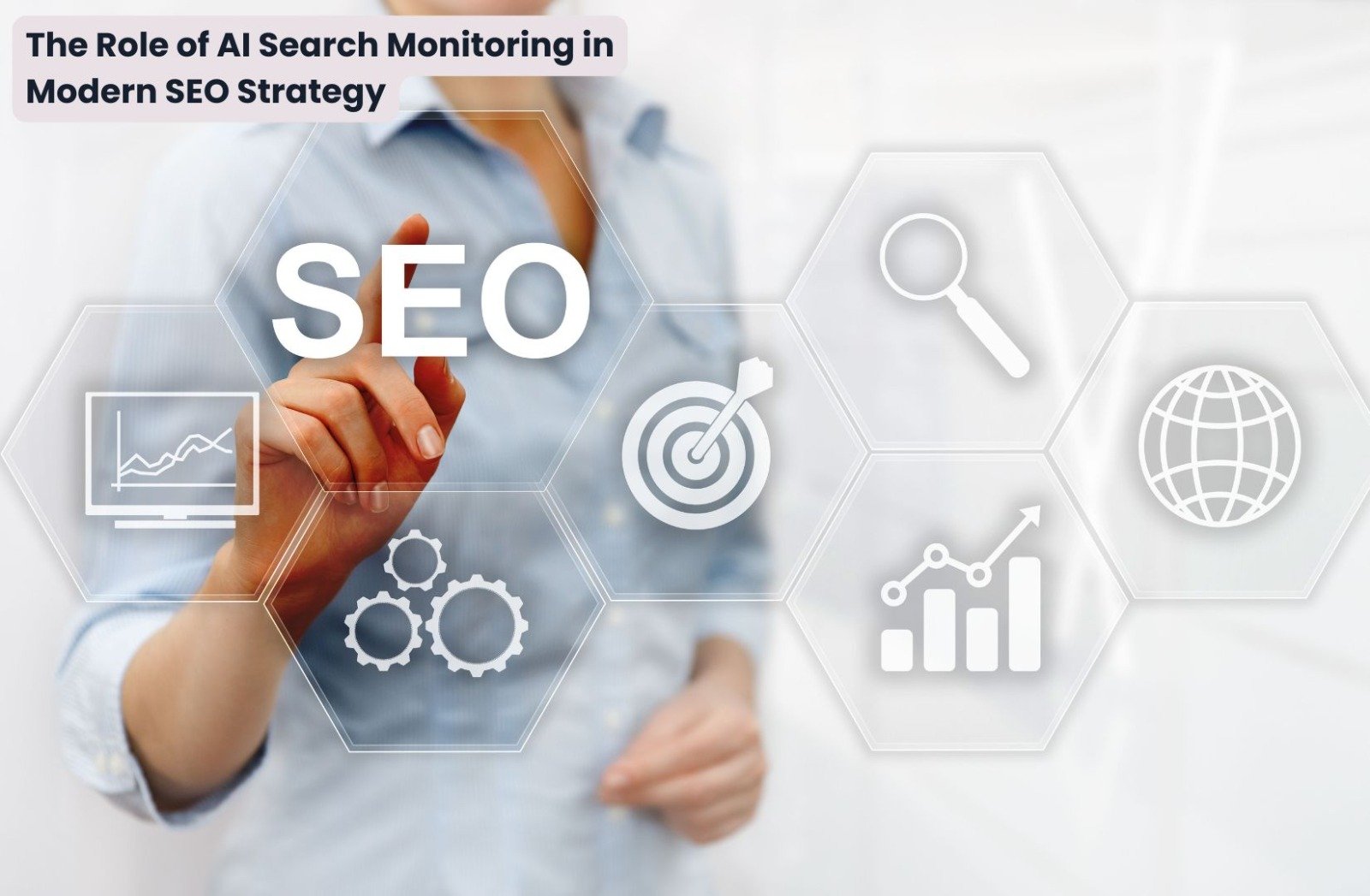 The Role of AI Search Monitoring in Modern SEO Strategy
