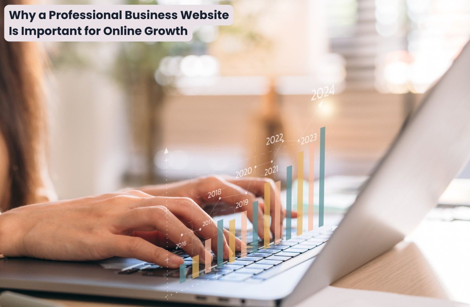 Why a Professional Business Website Is Important for Online Growth
