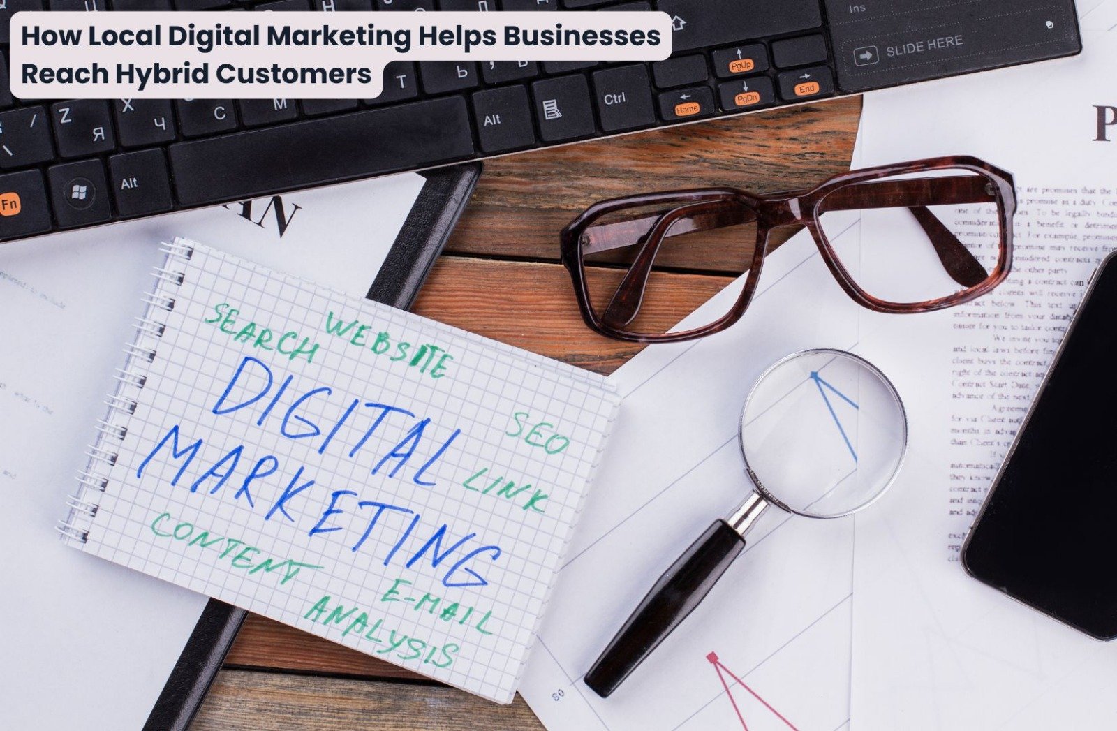 How Local Digital Marketing Helps Businesses Reach Hybrid Customers