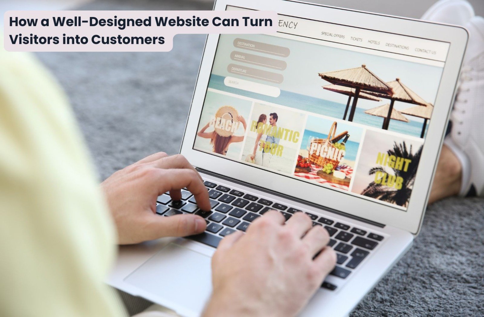 How a Well-Designed Website Can Turn Visitors into Customers